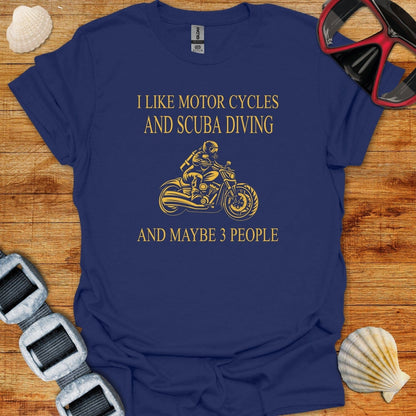 T-Shirt Navy / XS I Like Motorcycles and Scuba Diving