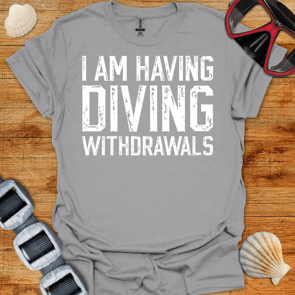 T-Shirt Sport Grey / S Diving Withdrawals T-Shirt