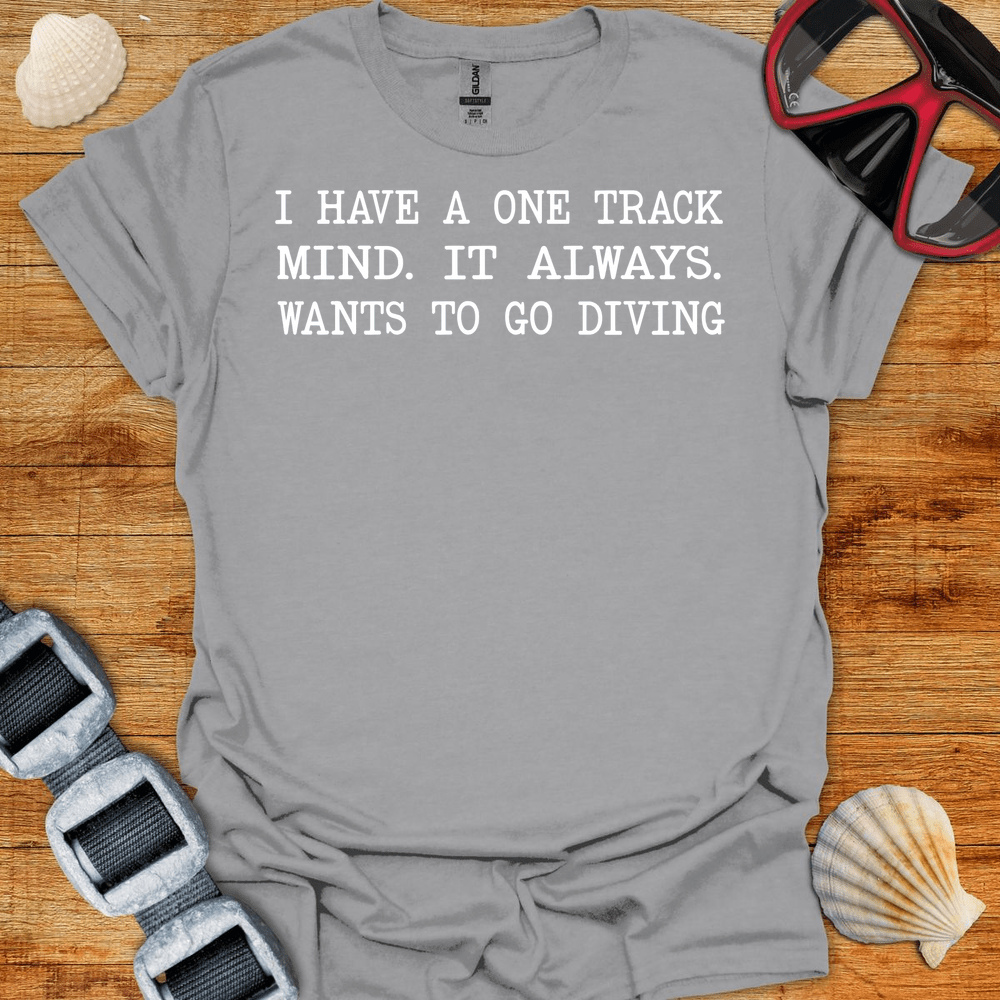 T-Shirt Sport Grey / S One Track Mind T-Shirt
