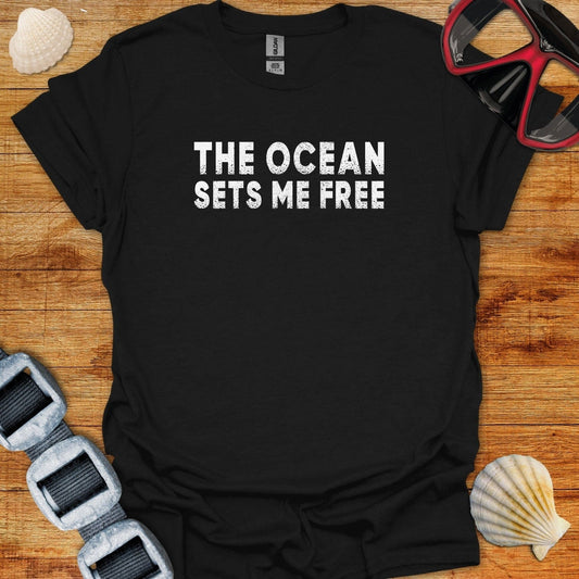 T-Shirt The Ocean Sets Me Free